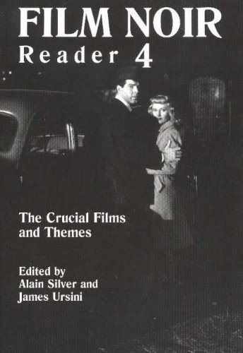 Film Noir Reader 4: The Crucial Films and Themes