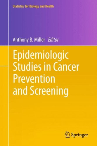 Epidemiologic Studies in Cancer Prevention and Screening (Statistics for Biology and Health)