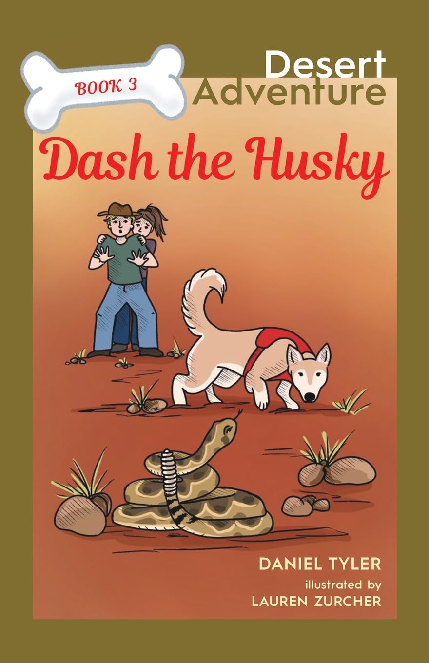 Dash The Husky: Desert Adventure (Book 3)