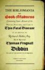 Bibliomania: Containing Some Account of the History, Symptoms and Cure of This Fatal Disease