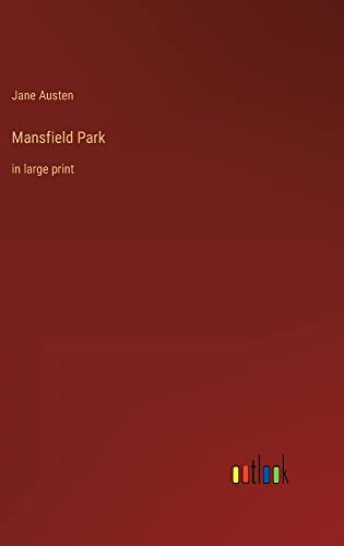 Mansfield Park: in large print