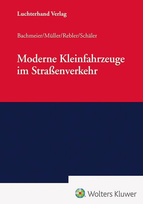 Bachmeier, Werner: Moderne Kleinfahrzeuge im Straßenverkehr
