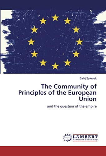 The Community of Principles of the European Union: and the question of the empire