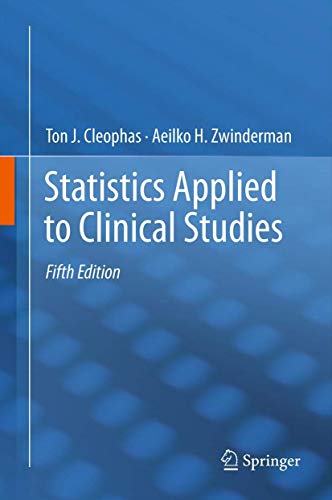 Statistics Applied to Clinical Studies: Fifth Edition