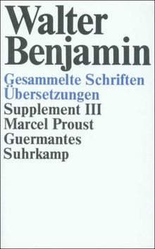 Gesammelte Schriften: Supplement III. Marcel Proust, Guermantes