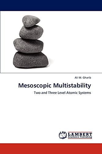 Mesoscopic Multistability: Two and Three Level Atomic Systems
