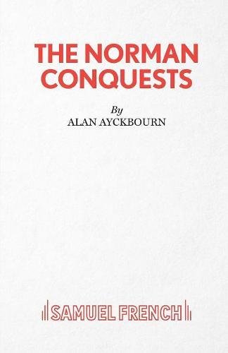 Norman Conquests (Acting Edition)