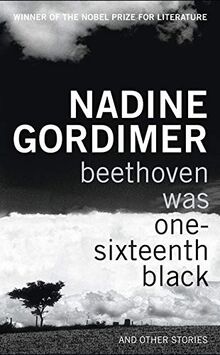 Beethoven Was One-Sixteenth Black: and Other Stories