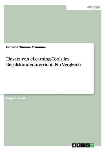 Einsatz von eLearning-Tools im Berufskundeunterricht. Ein Vergleich