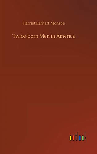Twice-born Men in America