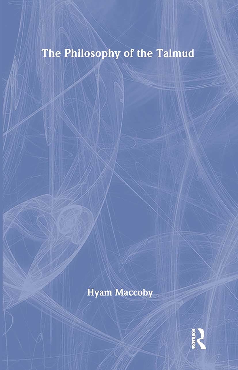 Philosophy of the Talmud (Routledge Jewish Studies)