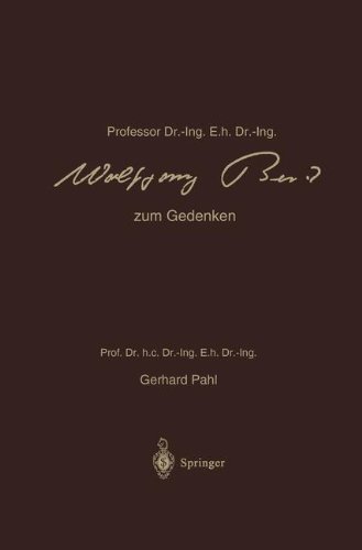 Professor Dr.-Ing. E.h. Dr.-Ing. Wolfgang Beitz zum Gedenken: Sein Wirken und Schaffen (German Edition)