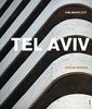 Tel Aviv: The White City