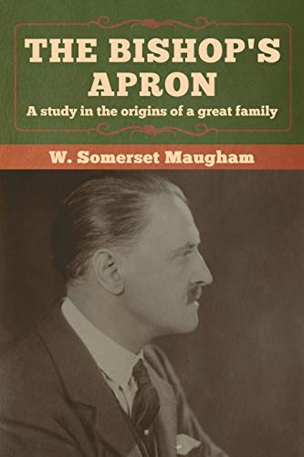 The Bishop's Apron: A study in the origins of a great family
