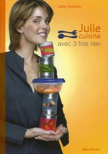 Julie cuisine avec 3 fois rien