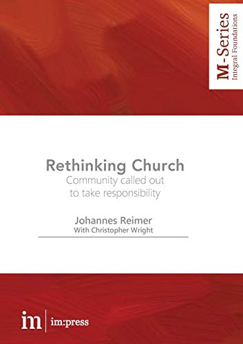Rethinking Church: Community called out to take responsibility (M-Series, Band 6)