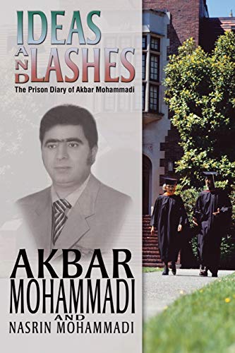 Ideas and Lashes: The Prison Diary of Akbar Mohammadi