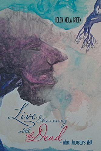 Live Streaming with the Dead - when Ancestors Visit