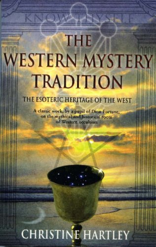 The Western Mystery Tradition: The Esoteric Heritage of the West