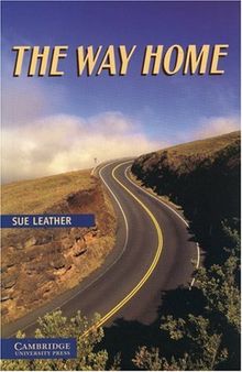 The Way Home: Short stories. Level 6