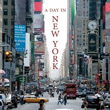 A Day In New York; Fotobildband inkl.4 Musik-CDs (earBOOK): The Pulse of the Big Apple (earBOOKS)