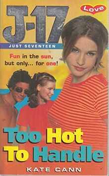 Too Hot to Handle (Just Seventeen - Love S.)