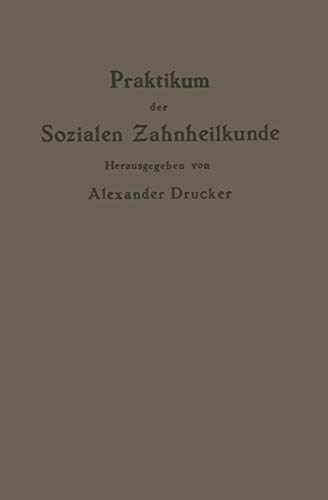 Praktikum der Sozialen Zahnheilkunde