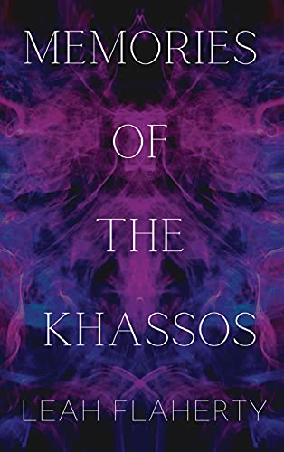 Memories of the Khassos