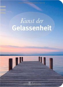 Kunst der Gelassenheit: Minilibri