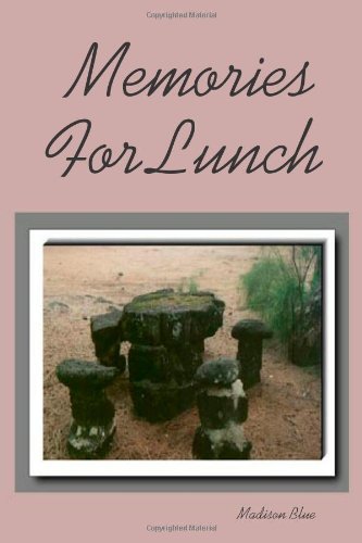 Memories For Lunch