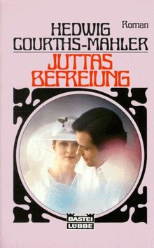 Juttas Befreiung. Roman. de Hedwig Courths-Mahler | Livre | état bon