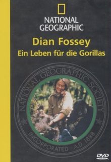 National Geographic - Dian Fossey - Ein Leben für die Gorillas