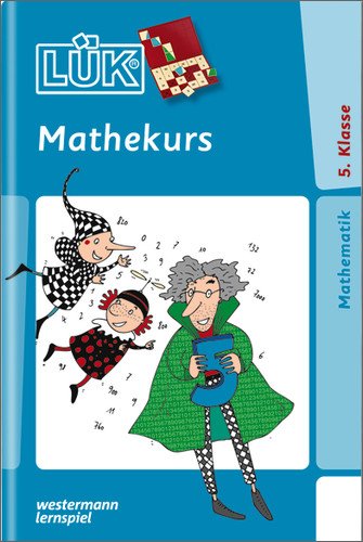 Müller, Heiner: LÜK. Mathekurs 5. Klasse