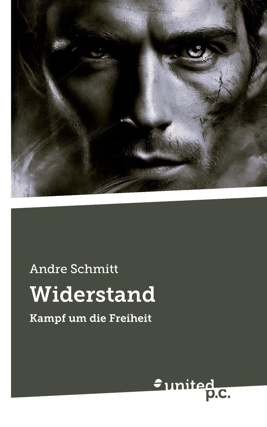Widerstand: Kampf um die Freiheit