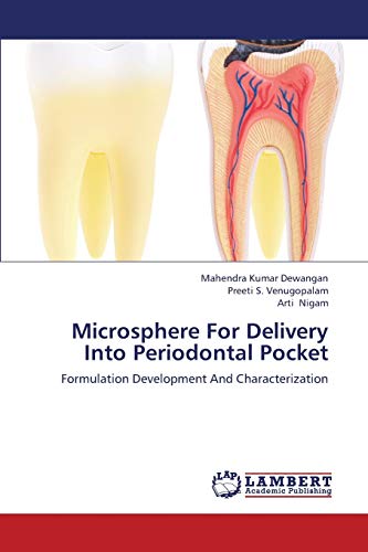 Microsphere For Delivery Into Periodontal Pocket: Formulation Development And Characterization