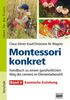 Montessori konkret - Band 4: Kosmische Erziehung / Handbuch zu einem ganzheitlichen Weg des Lernens im Elementarbereich