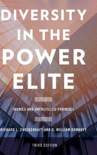 Diversity in the Power Elite: Ironies and Unfulfilled Promises, Third Edition