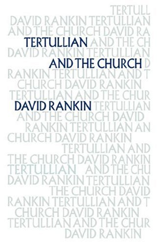 Tertullian and the Church