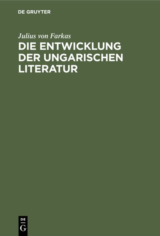 Die Entwicklung der ungarischen Literatur