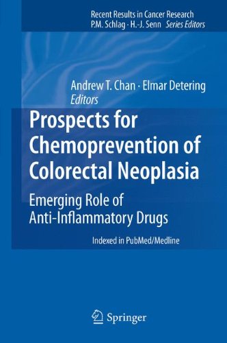 Prospects for Chemoprevention of Colorectal Neoplasia: Emerging Role of Anti-Inflammatory Drugs (Recent Results in Cancer Research)