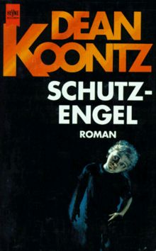 Schutzengel. Roman.