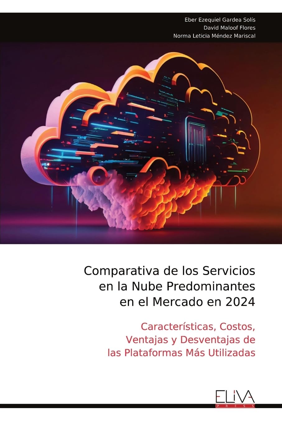 Comparativa de los Servicios en la Nube Predominantes en el Mercado en ...
