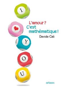 L'amour ? : c'est mathématique !