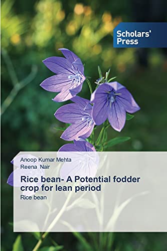 Rice bean- A Potential fodder crop for lean period: Rice bean