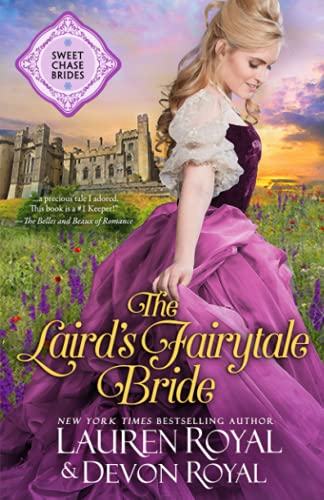 The Laird's Fairytale Bride (Sweet Chase Brides, Band 3)