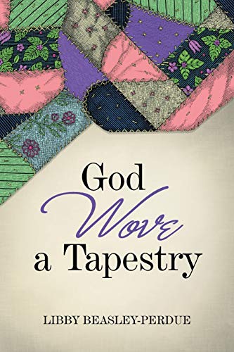 God Wove a Tapestry