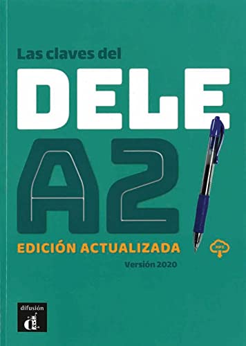 Las claves del DELE A2: Edición actualizada. Libro del alumno con recursos digitales