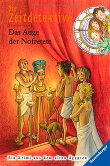 Die Zeitdetektive 25: Das Auge der Nofretete
