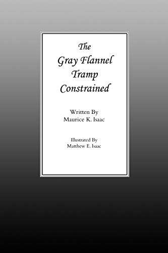 The Gray Flannel Tramp Constrained