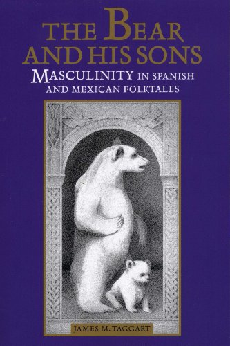 The Bear and His Sons: Masculinity in Spanish and Mexican Folktales (Music; 14)